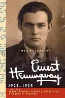 Scrisorile lui Ernest Hemingway: Volumul 2, 1923-1925 - The Letters of Ernest Hemingway: Volume 2, 1923-1925