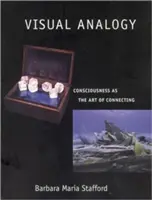 Analogia vizuală: Conștiința ca artă a conectării - Visual Analogy: Consciousness as the Art of Connecting