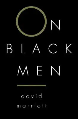 Despre bărbații de culoare - On Black Men