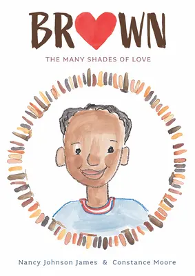 Brown: Numeroasele nuanțe ale iubirii - Brown: The Many Shades of Love