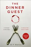 Invitatul la cină - Dinner Guest