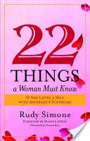 22 de lucruri pe care o femeie trebuie să le știe dacă iubește un bărbat cu sindromul Asperger - 22 Things a Woman Must Know If She Loves a Man with Asperger's Syndrome