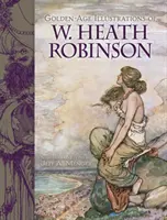 Ilustrațiile din Epoca de Aur ale lui W. Heath Robinson - Golden Age Illustrations of W. Heath Robinson
