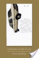 Anywhere or Not at All (Oriunde sau deloc): Filosofia artei contemporane - Anywhere or Not at All: Philosophy of Contemporary Art