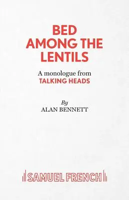 Pat printre linte - Bed Among the Lentils