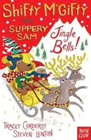 Shifty McGifty și Slippery Sam: Jingle Bells! - Ficțiune bicoloră pentru cititori de peste 5 ani - Shifty McGifty and Slippery Sam: Jingle Bells! - Two-colour fiction for 5+ readers