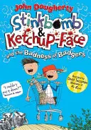 Stinkbomb & Ketchup-Face și răutatea bursucilor - Stinkbomb & Ketchup-Face and the Badness of Badgers