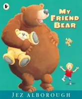 Ursul meu prieten - My Friend Bear