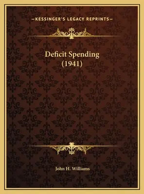 Deficit de cheltuieli (1941) - Deficit Spending (1941)