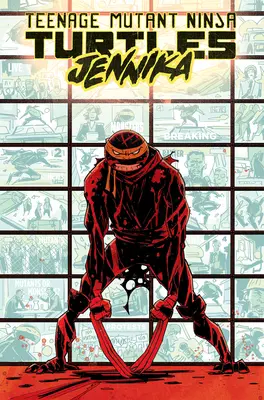 Țestoasele Ninja Teenage Mutant: Jennika II - Teenage Mutant Ninja Turtles: Jennika II