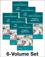 Midwifery Essentials: Asistență maternală de urgență, 6: Volumul 6 - Midwifery Essentials: Emergency Maternity Care, 6: Volume 6