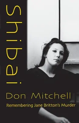 Shibai: Amintirea asasinării lui Jane Britton - Shibai: Remembering Jane Britton's Murder
