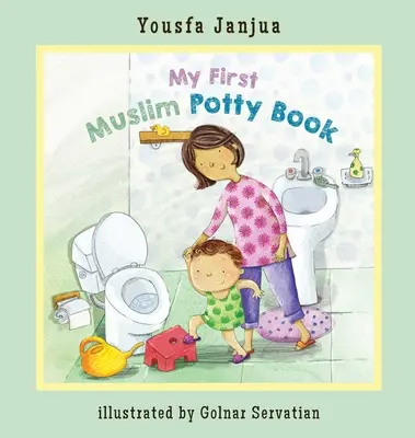 Prima mea carte musulmană despre oliță - My First Muslim Potty Book