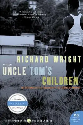 Copiii unchiului Tom: Nuvele - Uncle Tom's Children: Novellas