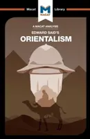 O analiză a Orientalismului lui Edward Said - An Analysis of Edward Said's Orientalism