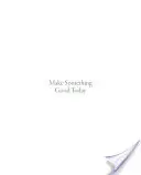 Fă ceva bun astăzi: A Memoir - Make Something Good Today: A Memoir