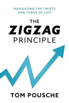 Principiul Zigzagului: Navigarea prin întorsăturile și virajele vieții - The Zigzag Principle: Navigating the Twists and Turns of Life