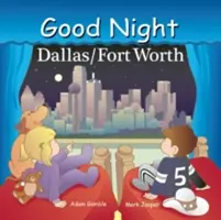 Noapte bună Dallas/Fort Worth - Good Night Dallas/Fort Worth
