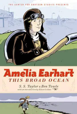 Amelia Earhart: Acest ocean larg - Amelia Earhart: This Broad Ocean