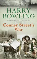 Conner Street's War - O saga sfâșietoare despre familie și comunitate în timpul războiului - Conner Street's War - A heartrending wartime saga of family and community