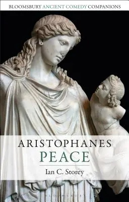 Aristofan: Pacea - Aristophanes: Peace