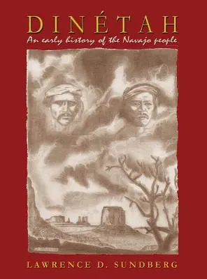 Dintah, o istorie timpurie a poporului Navajo - Dintah, an Early History of the Navajo People