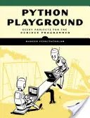 Python Playground: Geeky Projects for the Curious Programmer