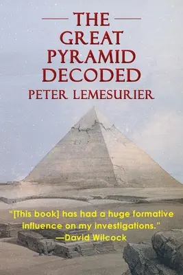 Marea piramidă decodificată de Peter Lemesurier (1996) - The Great Pyramid Decoded by Peter Lemesurier (1996)