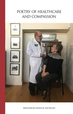 Poezia asistenței medicale și a compasiunii - Poetry of Healthcare and Compassion