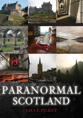 Paranormal Scoția - Paranormal Scotland