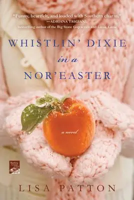 Whistlin' Dixie într-un Nor'easter - Whistlin' Dixie in a Nor'easter