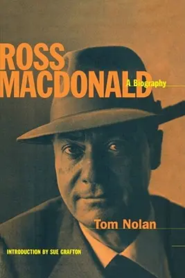 Ross MacDonald: O biografie - Ross MacDonald: A Biography