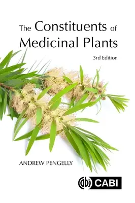 Constituenții plantelor medicinale - The Constituents of Medicinal Plants