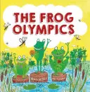 Olimpiada broaștelor - The Frog Olympics