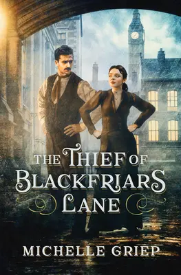 Hoțul din Blackfriars Lane - The Thief of Blackfriars Lane