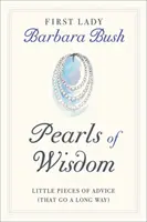 Perle de înțelepciune: Mici sfaturi (care ajung departe) [Little Pieces of Advice (That Go a Long Way) - Pearls of Wisdom: Little Pieces of Advice (That Go a Long Way)