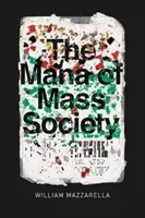 Mana societății de masă - The Mana of Mass Society