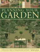 Planning Your Garden: Un ghid practic pentru proiectarea și plantarea grădinii, cu 15 planuri și peste 200 de imagini inspiraționale. - Planning Your Garden: A Practical Guide to Designing and Planting Your Garden, with 15 Plans and Over 200 Inspirational Pictures.