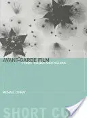 Filmul de avangardă: Forme, teme și pasiuni - Avant-Garde Film: Forms, Themes and Passions