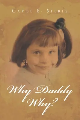 De ce tati de ce? - Why Daddy Why?