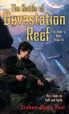 Războiul lui Helfort Cartea 3: Bătălia de la reciful Devastation - Helfort's War Book 3: The Battle of Devastation Reef