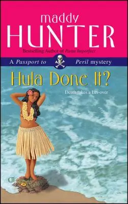 Hula a făcut-o? - Hula Done It?