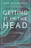 Noțiuni de bază în cap - Getting it in the Head
