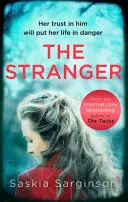 Stranger - Noul roman întortocheat și palpitant al autorului bestsellerului Richard & Judy The Twins - Stranger - The twisty and exhilarating new novel from Richard & Judy bestselling author of The Twins
