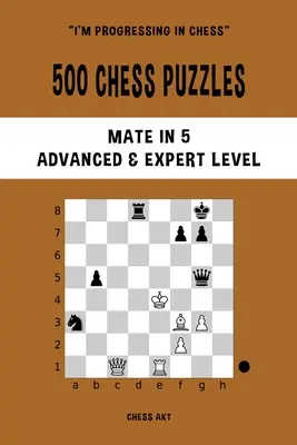 500 de puzzle-uri de șah, Mate în 5, Nivel avansat și expert - 500 Chess Puzzles, Mate in 5, Advanced and Expert Level