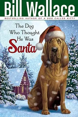 Câinele care se credea Moș Crăciun (The Dog Who Thought He Was Santa) - The Dog Who Thought He Was Santa