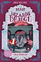 Bestia de sub podul vrăjitorului, volumul 8 - The Beast Under the Wizard's Bridge, Volume 8