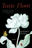 Flora toxică: Poezii - Toxic Flora: Poems