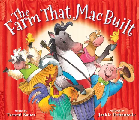 Ferma pe care a construit-o Mac - The Farm That Mac Built