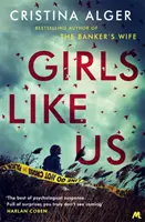 Girls Like Us - Cartea de crimă a lunii în Sunday Times și bestseller New York Times - Girls Like Us - Sunday Times Crime Book of the Month and New York Times bestseller
